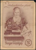cca 1920-1940 Singer varrógép használati utasítása és reklámja, a használati utasítás borítója kopott, a reklám papírján szakadás