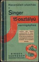cca 1920-1940 Singer varrógép használati utasítása és reklámja, a használati utasítás borítója kopot...
