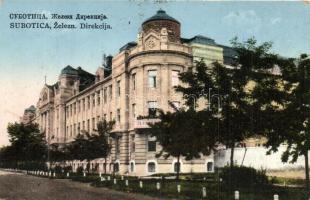 Szabadka, Subotica; Vasúti Igazgatóság / zeleznica direkcija / Railway Directorate + 1941 Szabadka visszatért So. Stpl