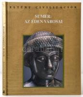 Sumer: az éden városai. Fordította: Dr. Dezső Tamás. Eltűnt civilizációk. Bp.,2000, Athenaeum 2000. Kiadói keménykötés.