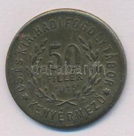 Kenyérmező / hadifogolytábor 1915. 50f Cu T:2