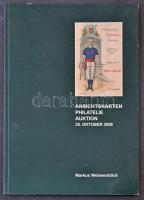 Ansichtskarten Philatelie Auktion. Auktionshaus Markus Weissenböck, Salzburg 2008. / Auktion am 25. ...