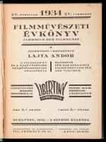 1934 Filmművészeti évkönyv. XXIX. évf. Szerk.: Lajta Andor. Bp., 1934, Szerzői kiadás, 274 p. Korabe...