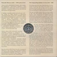 2008. 1Ft-100Ft 7klf db + Mátyás denár Ag fantáziaverete "Reneszánsz emlékév" dísztokos fo...