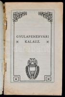Gyulafehérvári kalauz. Szerk.: Avéd Jákó. Gyulafehérvár, 1909, Papp György-ny., 80 p. Korabeli reklá...