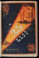 A (huszonöt) 25 éves mozi. A magyar kinematográfia negyedszázados története. Szerk. Lányi Victor, Ra...