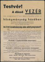 1938 Testvér! A dücső Vezér ma megjelent 2 évi mártírkodás után a hűségmányság házában. Nyilasellene...