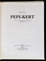 Fekete István: Pepi-kert. A Szarvasi Arborétum Története és leírása. Ajka, 1989. Fekete István Iroda...