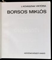 L. Kovásznai Viktória: Borsos Miklós. Bp., 1989, Képzőművészeti Kiadó. Kiadói kartonálásban