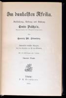 Stanley, Henry M.: Im dunkelsten Afrika. I-II.  F.A.Brockhaus Verlag;, 1890. Aranyozott, dombornyomo...