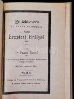 1898 Emlékbeszéd Istenben boldogult felséges Erzsébet királyné fölött, tartotta Dr. Frank József rab...