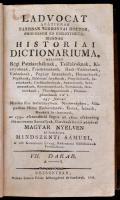 Ladvocat, [Jean Baptiste]: Uj historiai dictionarium. mellyben régi patriarcháknak, tsászároknak, ki...