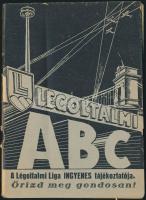 cca 1940 Légoltalmi ABC, a Légoltalmi Liga tájékoztatója.