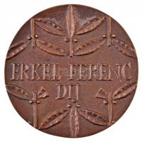 Kiss Nagy András (1930-1997) ~1980. "Erkel Ferenc-Díj" öntött Br díjérem (158,76g/69mm) T:...