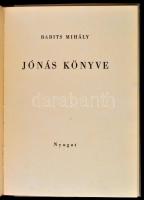 Babits Mihály: Jónás könyve. Bp., 1947, Nyugat.  Kiadói félvászon-kötés, jó állapotban. Számozott (1...