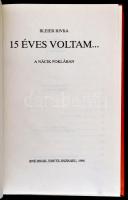 Bleier Rivka: 15 éves voltam... A nácik poklában. Bné-Brák, 1990, Szerzői kiadás, (Lipe Friedman-ny....