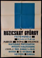 1960 Ruzsicskay György festőművész kiállítási plakátja, Bp., Magyar Hirdető, Pátria-ny., a hajtások mentén szakadással, 70x50 cm