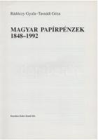 Rádóczy Gyula - Tasnádi Géza: Magyar papírpénzek 1848-1992. Danubius Kódex Kiadói Kft., Budapest, 19...
