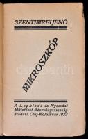 Szentimrei Jenő: Mikroszkóp. Cluj/Kolozsvár, 1922, Lapkiadó és Nyomdai Műintézet Rt., 95 p. Kiadói i...