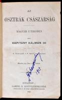 Dr. Kapitány Kálmán: Az osztrák császárság. Magyar utikönyv. Bp.,1908, Lampel R. (Wodianer F. és Fia...