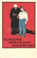 Az alkohol méreg, öl, butít, nyomorba dönt! Seidner kiadása / Hungarian anti-alcohol propaganda card s: Bíró (EK)