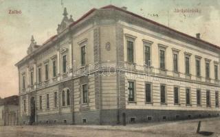 Zsibó, Jibou; Járásbíróság / district court (EK)