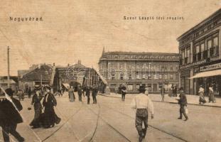 Nagyvárad, Oradea; Szent László tér, villamos, Gazdasági és Ipar bank, Rohmayer, Kiss Károly, Bartos Bódog, Neumann M., Lőrincz Mór üzlete, Leszámítoló és Jelzálogbank, Gazdák Biztosító Szövetkezete, híd. W. L. 962. / square, tram, bank, shops, Farmers&#039; Insurance Cooperative (EB)