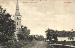1915 Kálmánd, Camin; Fő utca és templom. Csókás László kiadása / main street with church (fa)