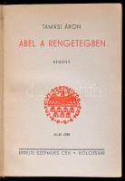 Tamási Áron: Ábel (Ábel az országban, Ábel a rengetegben, Ábel Amerikában). Budapest, Kolozsvár, rév...