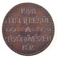 Beck András (1911-1985) 1928. "Elismerésül a Képzőművészeti Kör" Br emlékérem (101,16g/54m...