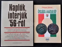 2 db 1956-ról szóló könyv: Dénes János: Őfelsége a magyar nép (2005); Naplók, interjúk 56-ról (2006). Papírkötésben, jó állapotban.