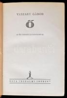 Vaszary Gábor: Ő. Bp., 1935, Nova. Vászonkötésben, jó állapotban