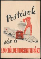 cca 1945 Postások, vár a Szociáldemokrata Párt, röplap + kitöltetlen és kitöltött belépési nyilatkozat