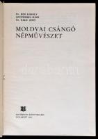 Kós Károly. Szentimrei Judit- Dr. Nagy jenő: Moldvai csángó népművészet. Bukarest, 1981. kriterion. ...