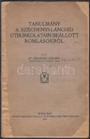 1919 Dr. Zielinski Szilárd: Tanulmány a Széchenyi-lánchíd útburkolatain beállott romlásokról, különlenyomat az Anyagvizsgálók közlönye 1918. évi 7-10. számából, DEDIKÁLT!, javított papírkötés, 40p