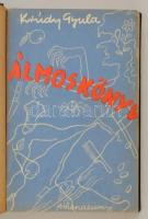 Krúdy Gyula: Álmoskönyv. Bp., é. n., Athenaeum. 4. kiad. Későbbi vászonkötésben, jó állapotban