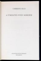 Umberto Eco: A tökéletes nyelv keresése. Európa születése. Bp.,1998,Atlantisz Könyvkiadó. Kiadói egé...