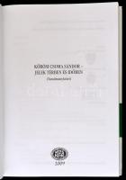 Kőrösi Csoma Sándor - jelek térben és időben. (Tanulmánykötet.) Szerk.: Gazda József, és Szabó Etelk...