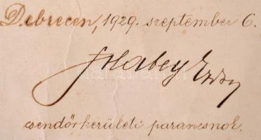 1929 Debrecen. Dícsérő oklevél csendőr tiszt részére, a Kormányzó Úr személyének biztosítási munkájá...