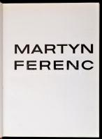 Hárs Éva: Martyn Ferenc. Bp., 1975, Képzőművészeti Alap Kiadóvállalata. Kiadói egészvászon kötés, pa...