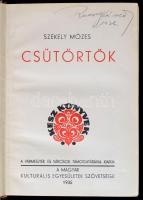 Székely Mózes: Csütörtök. 1935, Magyar Kulturális Egyesületek Szövetsége. Kiadói egészvászon kötés, jó állapotban.