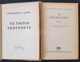 Tersánszky J. Jenő: Tíz taktus története. Bp., Új Hang. Kiadói papírkötés, kopottas állapotban + Ter...
