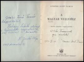 Gömöri Jenő Tamás: A magyar nyelvhez. DEDIKÁLT! Bp., 1942, Székely Nyomda és Könyvkiadó Vállalat. Ki...