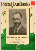 cca 1994 3 db Szabad Demokraták Szövetsége (SZDSZ) választási plakát, Tamás Gáspár Miklós, 40x28 és 56x39 cm közti méretben