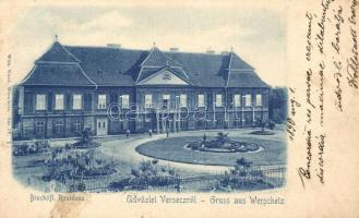 1899 Versec, Werschetz, Vrsac; Püspöki lak, kiadja Wilhelm Wettl / episcopal residence (EK)