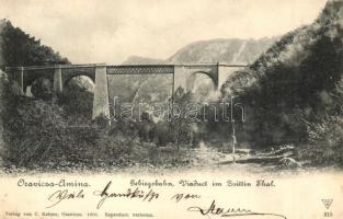 1901 Oravica-Anina, Oravita-Anina; Gebirgsbahn, Viaduct im Zsittin Thal / Vasúti hegyipálya, Zsittini-völgy viadukt, gőzmozdony. C. Kehrer kiadása / mountain railway bridge, viaduct, locomotive (EK)