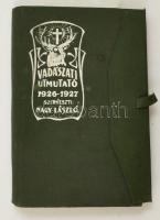 1926 Vadászati útmutató az 1926-1927. vadászati évre, III. évfolyam, szerk. Nagy László, 232p