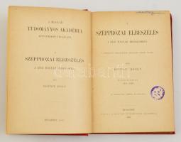 Beöthy Zsolt: A szépprózai elbeszélés a régi magyar irodalomban. II. kötet. 1774-1788. Bp.,1887, MTA...