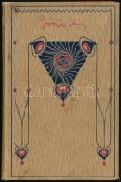 Jókai Mór: Még egy csokrot. Bp.,1904, Révai., 222+2 p. Korabeli festett szecessziós egészvászon-köté...