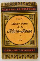 Griebens Kleiner Führer für die Rhein Reise. Berlin, 1900. Goldschmidt. 125p. + térképek
